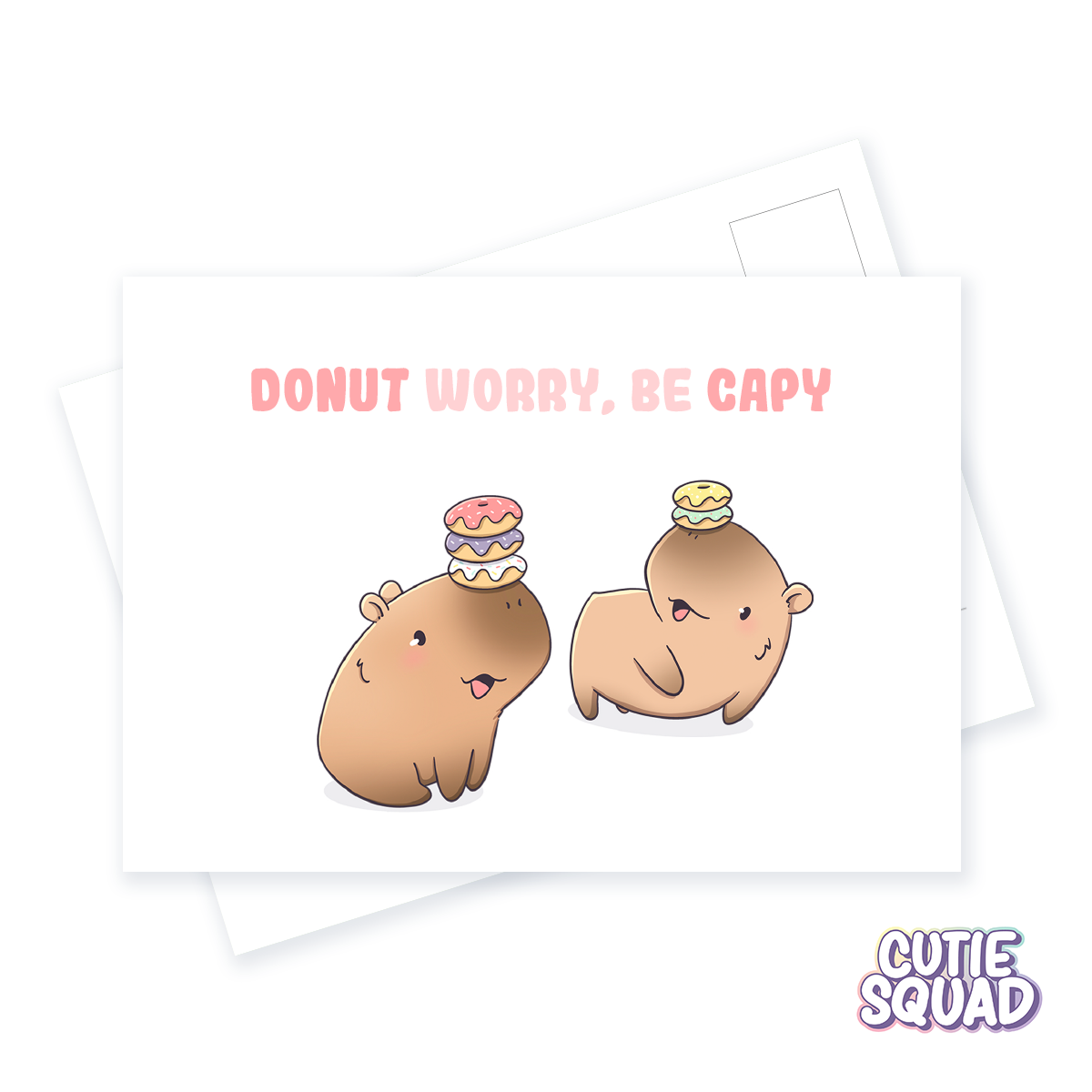 CutieSquad Postcard Donut Worry be Capy